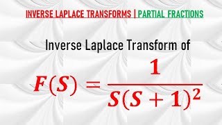 INVERSE LAPLACE TRANSFORM  RESOLVING INTO PARTIAL FRACTIONS [upl. by Junji]