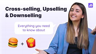 How To Crosssell Upsell and Downsell in Ecommerce [upl. by Carilyn]