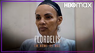 Flordelis Em Nome Da Mãe  Teaser 3  HBO Max [upl. by Pegg224]