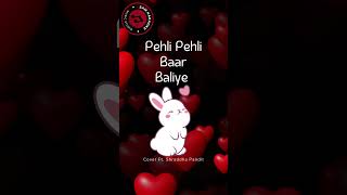 Pehli Pehli Baar Baliye unplugged karaoke unpluggedcover music song hindi [upl. by Ettenwad]