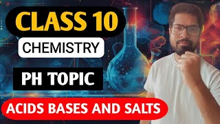 class 10 acids bases and salts class 10 chemistry class 10 science pH scale topic [upl. by Devona]