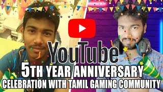 5th Year Anniversary Celebration with Tamil Gaming Community  Naresh Playz [upl. by Finnigan]