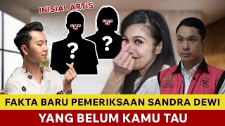 FAKTA BARU PEMERIKSAAN SANDRA DEWI YANG BELUM KAMU TAU [upl. by Neetsirk]