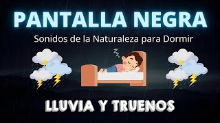 Sonido Lluvia Relajante Para Dormir 10 HORAS  TORMENTA  PANTALLA EN NEGRO  No Hay Anuncios [upl. by Buller]