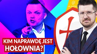 KIM NAPRAWDĘ JEST HOŁOWNIA  JA KATOLIK [upl. by Annael516]