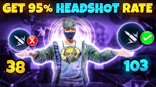 How To Get 95 Headshot Rate  Free Fire  FF [upl. by Pinsky]