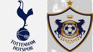 TOTTENHAM VS QARABAG FK  EUROPA LEAGUE  LIVE WATCHLONG [upl. by Joela313]