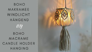 BOHO MAKRAMEE WINDLICHT HÄNGEND  Tutorial Macrame Candle Holder Hanging ♡︎ [upl. by Asia594]