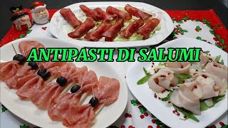 3 IDEE DI ANTIPASTI DI SALUMI per i giorni di festa [upl. by Risteau]