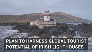 Plan to harness global tourist potential of Irish lighthouses [upl. by Pharaoh]