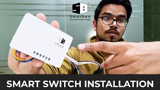 How to install a SmarDen smart switch  Complete Tutorial [upl. by Ahsakat]