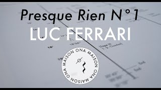 Presque Rien n°1 — Luc Ferrari  Official Music Video [upl. by Perzan43]