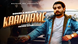 Rouble Malhi  Kaarname Ft Jass Dhaliwal  Official Video  Trippy  Prince Kaoni [upl. by Aiahc892]