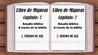 estudio bíblico Miqueas 7 biblia hablada a través de la biblia [upl. by Arriet284]