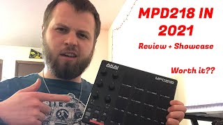 Quick Review AKAI MPD218 in 2021  Is it worth it Here is why [upl. by Aaronson]