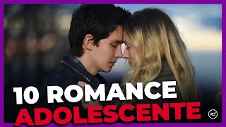 10 MELHORES FILMES DE ROMANCE ADOLESCENTE [upl. by Lazarus603]