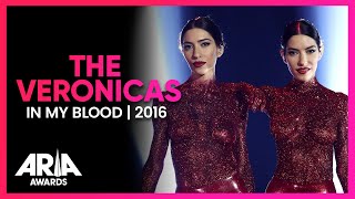 The Veronicas In My Blood  2016 ARIA Awards [upl. by Affay]