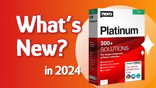 Nero Platinum Suite 2024  Whats new in Nero Software [upl. by Ecital]