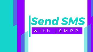 jSMPP for SMS sending and receiving with free example [upl. by Rephotsirhc901]