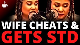 Cheating Wife Gives Husband STD amp Angela Yee Helps Her Deceive Husband  The Coffee Pod [upl. by Tanney]