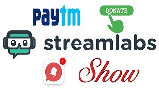 STREAMLABS ADD PAYTM DONATIONS ALERT SHOW ON LIVE STREAM [upl. by Aicul406]