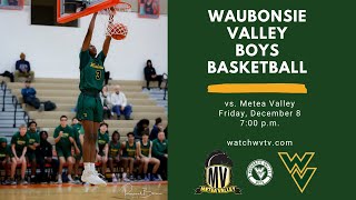 Waubonsie Valley Boys Basketball vs Metea Valley 1282023 [upl. by Paff]