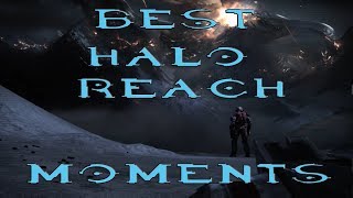 Best Halo Reach Moments [upl. by Fredel]