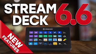 All the New Features in Stream Deck 66 [upl. by Suriaj]