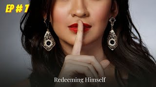 Redeeming Himself Episode  07  Audio book  Audiobooks [upl. by Tolmach]