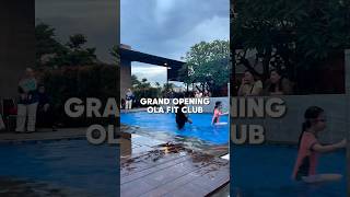 Grand Opening Ola Fit Club at thegreenlakeclubhouse [upl. by Janela]