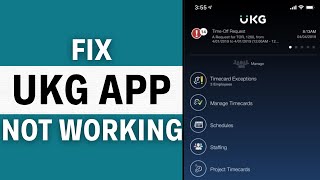 UKG Workforce Central App Not Working How to Fix UKG Workforce Central App Not Working [upl. by Ynabla]