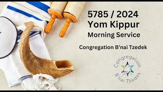 Yom Kippur Morning Service including Yizkor 57852024  Congregation Bnai Tzedek  Oct 12 2024 [upl. by Murrah17]