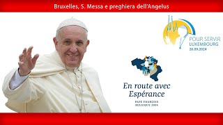 29 settembre 2024 Bruxelles S Messa e preghiera dell’Angelus  Papa Francesco [upl. by Gabrila]