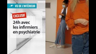 24h avec les infirmiers en psychiatrie  Le reportage intégral [upl. by Marvella]