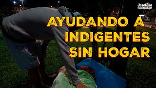 AYUDANDO A INDIGENTES SIN HOGAR  Coquito show ft JosePika [upl. by Assirolc]