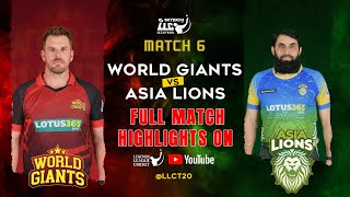 World Giants vs Asia Lions  Match 6 Highlights  Asia vs World  legends League cricket 2023  LLC [upl. by Amada]