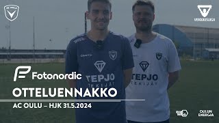 Fotonordic otteluennakko AC Oulu  HJK 3152024 Veikkausliiga [upl. by Halsted]