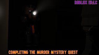 Completing the Murder Mystery Quest  Roblox ERLC [upl. by Marron]