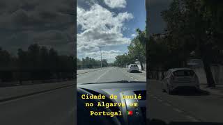 CIDADE DE LOULÉ viralvideo fyp portugal [upl. by Hall]