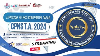 Livescore Seleksi Kompetensi Dasar CPNS 6 November 2024 Sesi II  Tilok Kanreg VI BKN Medan [upl. by Esikram]