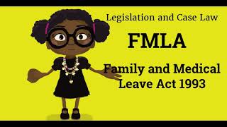 Family and Medical Leave Act 1993 FMLA [upl. by Gneh]