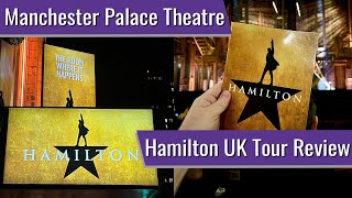 Hamilton UK Tour Review  Opening Night Manchester Palace Theatre  Including Curtain Call [upl. by Karmen]