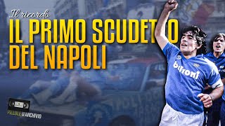 Il PRIMO SCUDETTO del NAPOLI di Maradona [upl. by Oakie]