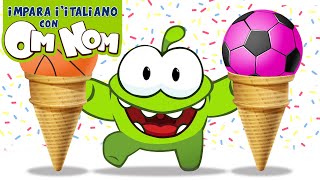 Impara lItaliano con Om Nom I Coni Gelato e gli Sport  Cartoni animati per bambini [upl. by Eeltrebor]