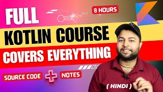 🔥Full Kotlin Course  Complete Kotlin Course in one video  Master Kotlin in one video [upl. by Elagiba]