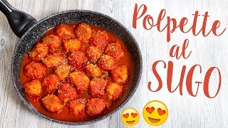 POLPETTE al SUGO morbidissime SENZA CARNE  FACILI da FARE  Ricche di PROTEINE  LIGHT DIETETICHE [upl. by Damha967]