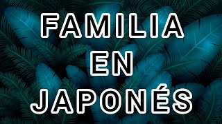 Aprender japonés  Todos los miembros de la familia en japonés en 2 minutos  aprender japonés [upl. by Proudlove27]