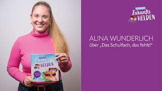 Das Kinderbuch zur Persönlichkeitsentwicklung  Das Schulfach das fehlt  Alina Wunderlich [upl. by Shanleigh]