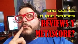 Pero que es lo que significa el review y el metascore [upl. by Nosinned534]