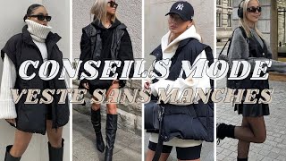 TENDANCES MODE  COMMENT PORTER LA VESTE SANS MANCHES EN AUTOMNEHIVER IDEES DE TENUES amp SELECTION [upl. by Niajneb]